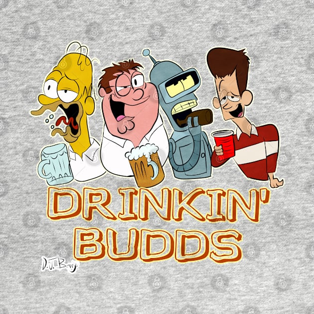 Drinkin' Budds by D.J. Berry